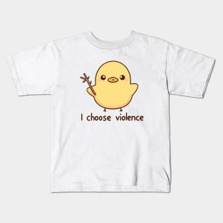 I Choose Violence Funny Duck Kids T-Shirt